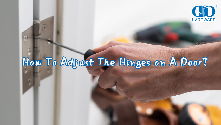 كيفية ضبط المفصلات على الباب？