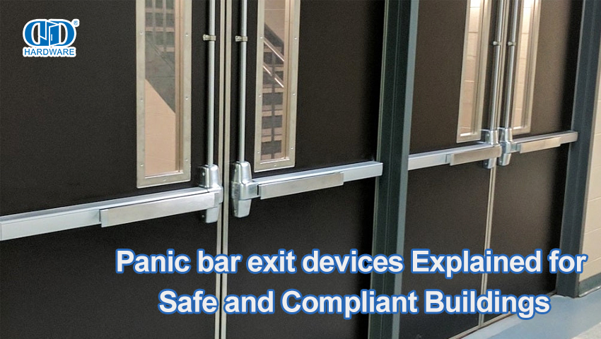 تم شرح أجهزة خروج شريط الذعر للمباني الآمنة والمتوافقة