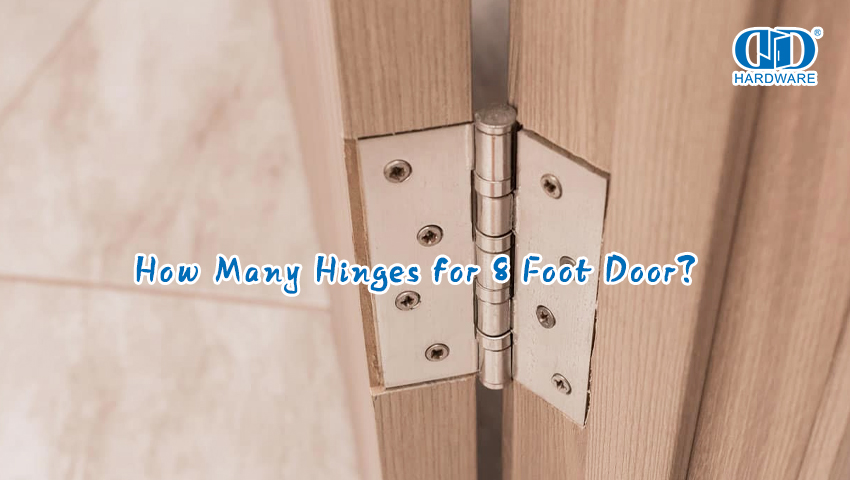 كم عدد المفصلات لباب 8 أقدام？